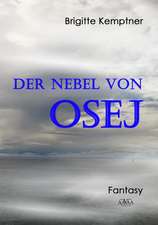 Der Nebel von Osej - Großdruck