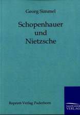 Schopenhauer und Nietzsche