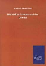 Die Völker Europas und des Orients