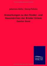 Anmerkungen zu den Kinder- und Hausmärchen der Brüder Grimm