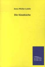 Die Käseküche