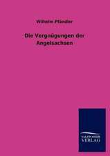 Die Vergnugungen Der Angelsachsen: La Nueva Cultura del Reciclaje