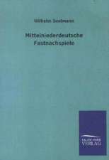 Mittelniederdeutsche Fastnachspiele