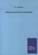 Raetoromanische Grammatik