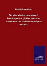 Für den deutschen Mozart