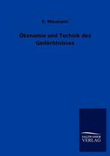 Ökonomie und Technik des Gedächtnisses