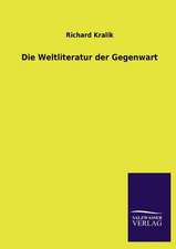 Die Weltliteratur Der Gegenwart