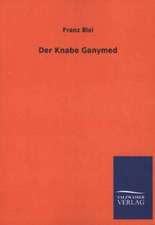 Der Knabe Ganymed