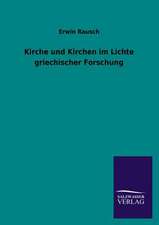 Kirche Und Kirchen Im Lichte Griechischer Forschung: La Nueva Cultura del Reciclaje