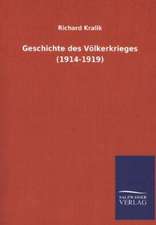 Geschichte Des Volkerkrieges (1914-1919)