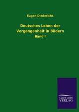 Deutsches Leben Der Vergangenheit in Bildern: Mit Ungedruckten Briefen, Gedichten Und Einer Autobiographie Geibels