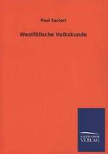 Westfalische Volkskunde