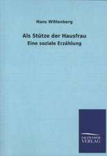 ALS Stutze Der Hausfrau: Mit Ungedruckten Briefen, Gedichten Und Einer Autobiographie Geibels