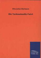 Die Yankeedoodle-Fahrt