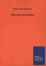 Marchen Und Sagen: Mit Ungedruckten Briefen, Gedichten Und Einer Autobiographie Geibels