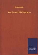 Von Homer Bis Sokrates: Mit Ungedruckten Briefen, Gedichten Und Einer Autobiographie Geibels