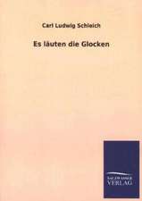 Es Lauten Die Glocken: Mit Ungedruckten Briefen, Gedichten Und Einer Autobiographie Geibels