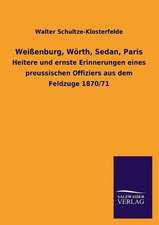 Weissenburg, Worth, Sedan, Paris: Eine Studie Uber Deutschlands Seeverkehr in Seiner Abhangigkeit Von Der Binnenschif