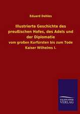 Illustrierte Geschichte Des Preussischen Hofes, Des Adels Und Der Diplomatie: Die Hauptgestalten Der Hellenen-Sage an Der Hand Der Sprachvergleichung Zuruckgefuhrt Auf Ihre Historischen Prototype