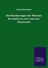 Die Wanderungen Der Pflanzen: Die Hauptgestalten Der Hellenen-Sage an Der Hand Der Sprachvergleichung Zuruckgefuhrt Auf Ihre Historischen Prototype