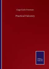 Practical Falconry