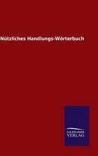 Nutzliches Handlungs-Worterbuch: Magdeburg