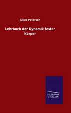 Lehrbuch Der Dynamik Fester Korper: Magdeburg