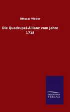 Die Quadrupel-Allianz Vom Jahre 1718: Magdeburg