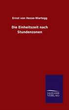Die Einheitszeit Nach Stundenzonen: Tiere Der Fremde