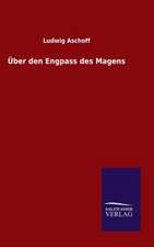 Uber Den Engpass Des Magens: Die Bruder Vom Deutschen Hause / Marcus Konig