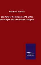 Die Pariser Kommune 1871 Unter Den Augen Der Deutschen Truppen