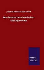 Die Gesetze Des Chemischen Gleichgewichts: Mit Ungedruckten Briefen, Gedichten Und Einer Autobiographie Geibels