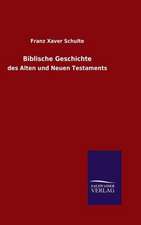 Biblische Geschichte