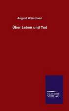 Ber Leben Und Tod: Drei Vortrage