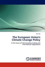 The European Union's Climate Change Policy