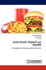 Junk Food: Impact on Health