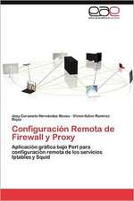 Configuracion Remota de Firewall y Proxy