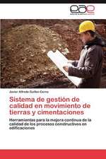 Sistema de Gestion de Calidad En Movimiento de Tierras y Cimentaciones