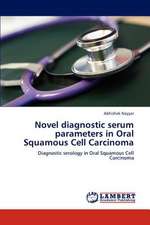 Novel diagnostic serum parameters in Oral Squamous Cell Carcinoma