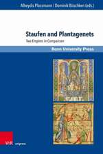 Staufen and Plantagenets: Two Empires in Comparison