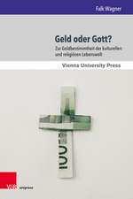 Wagner, F: Geld oder Gott?