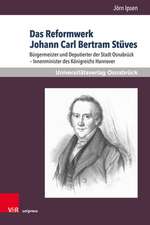 Ipsen, J: Reformwerk Johann Carl Bertram Stüves