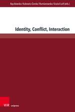 Identity, Conflict, Interaction