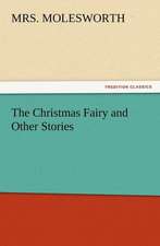 The Christmas Fairy and Other Stories