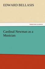 Cardinal Newman as a Musician