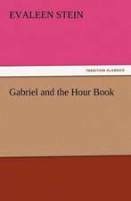 Gabriel and the Hour Book