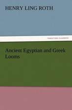 Ancient Egyptian and Greek Looms