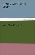 Was Man Created?