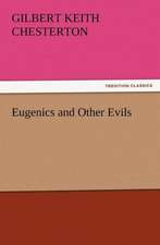 Eugenics and Other Evils