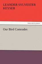 Our Bird Comrades